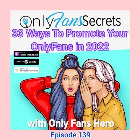 onlyfans promoters|How to Promote OnlyFans – Ways to Advertise Your OnlyFans